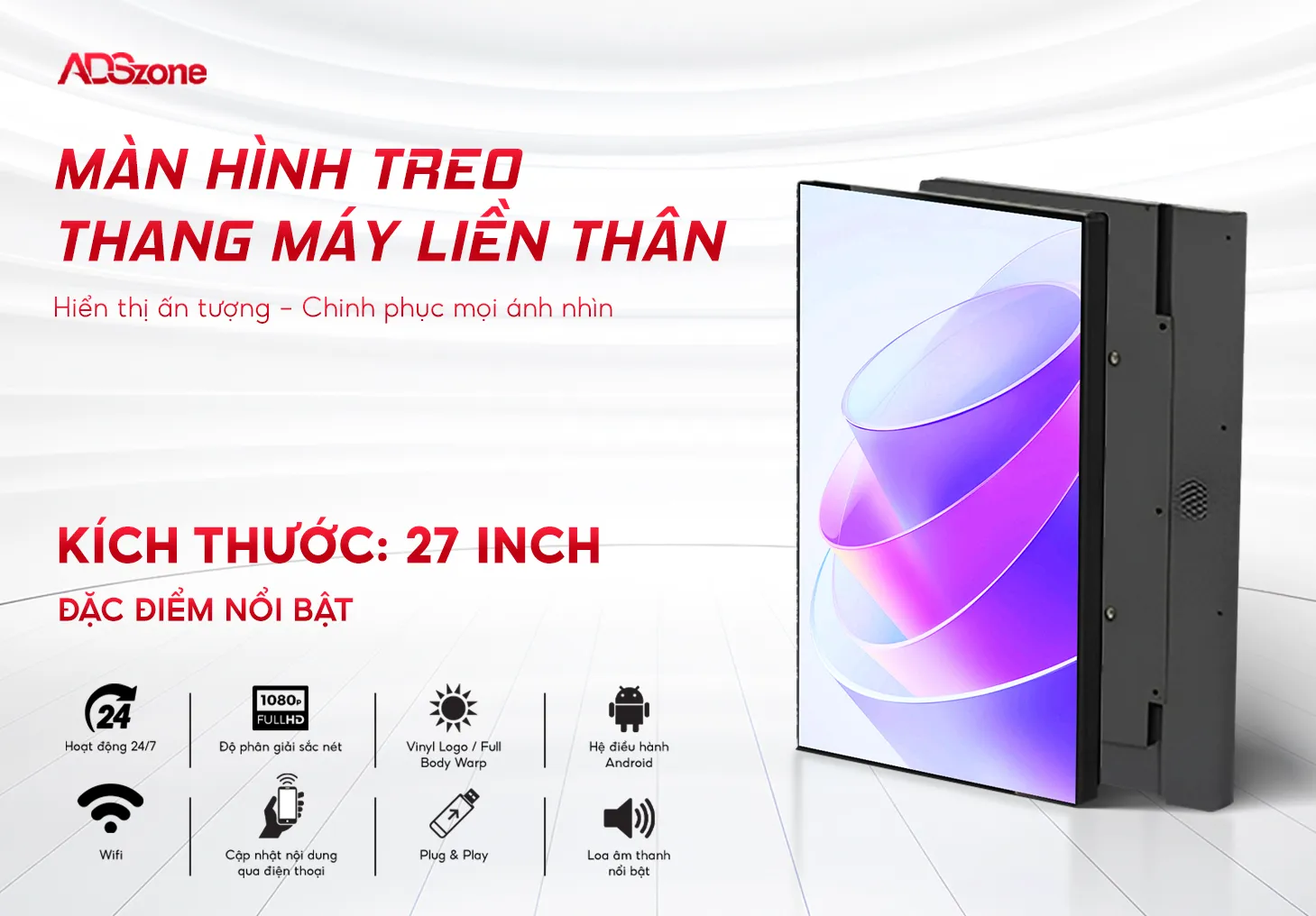 Màn Hình Treo Thang Máy Liền Thân 27 Inch