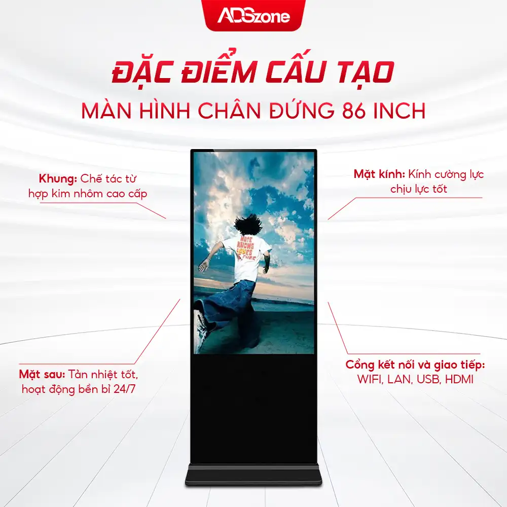 Đặc Điểm Cấu Tạo Của Màn Hình Quảng Cáo Chân Đứng 86 Inch
