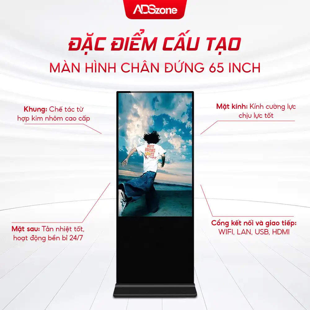 Đặc Điểm Cấu Tạo Của Màn Hình Quảng Cáo Chân Đứng 65 Inch