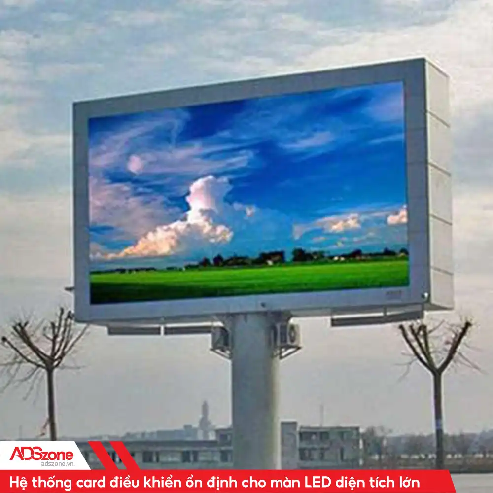 Màn Hình LED Ngoài Trời Có Bộ Card Điều Khiển Ổn Định Cho Màn Hình Lớn