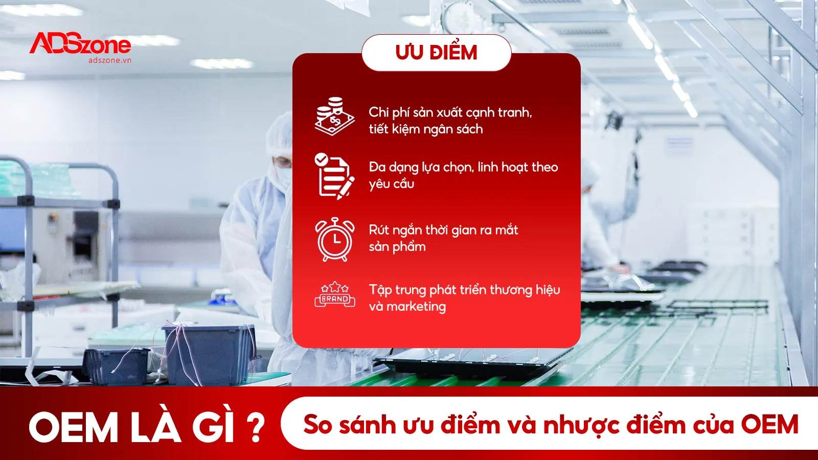 Hàng OEM Có Ưu Điểm Là Giá Thành Thấp Hơn