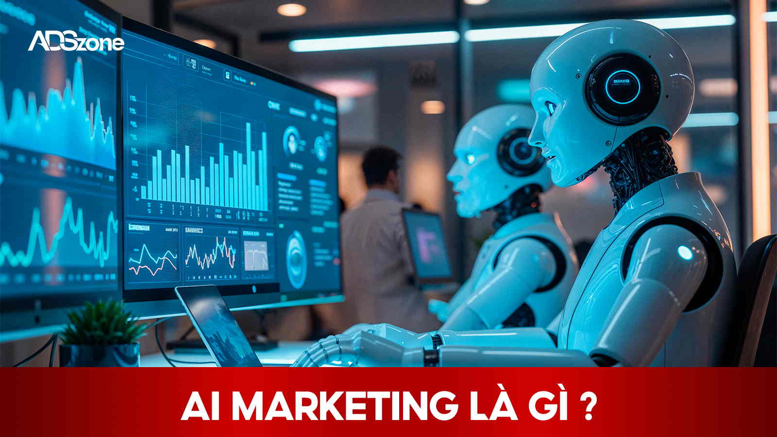 Tìm Hiểu Về AI Marketing
