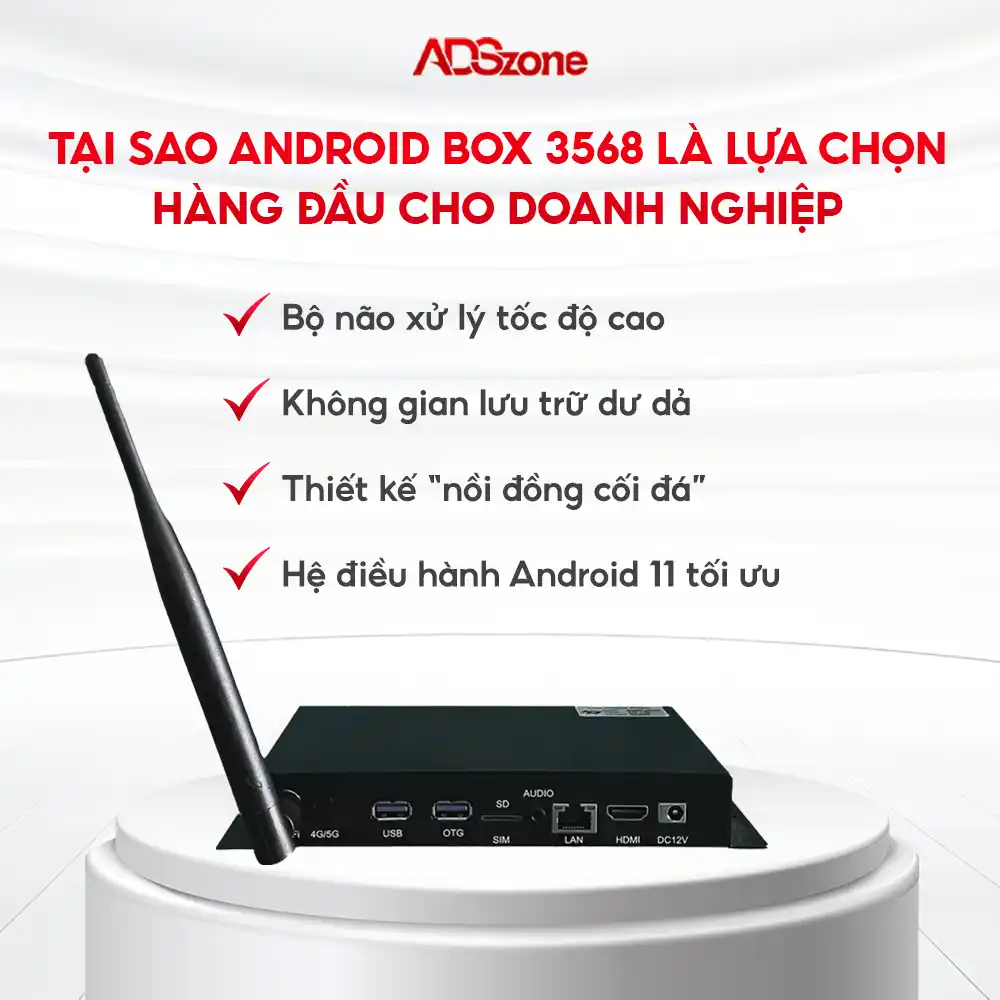 Tại Sao Android Box 3568 Là Lựa Chọn Hàng Đầu Cho Doanh Nghiệp