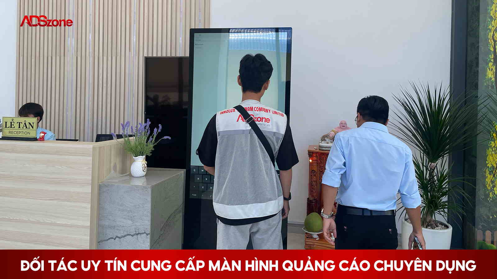 ADSzone - Đối Tác Uy Tín Cung Cấp Màn Hình Quảng Cáo Chuyên Dụng