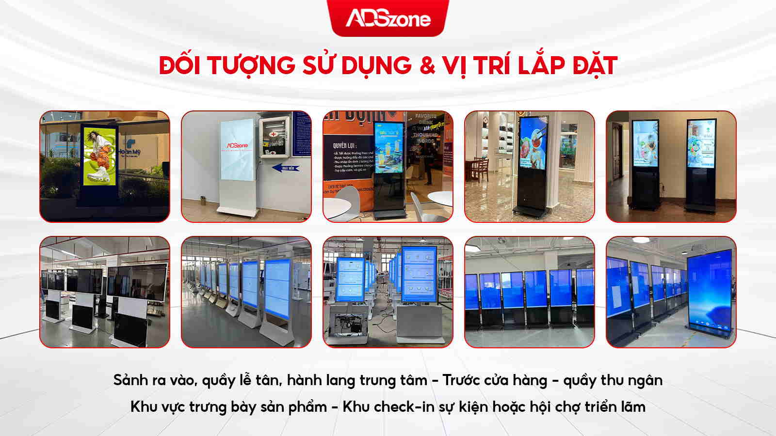 Đối Tượng Sử Dụng Và Vị Trí Lắp Màn Hình Chân Đứng