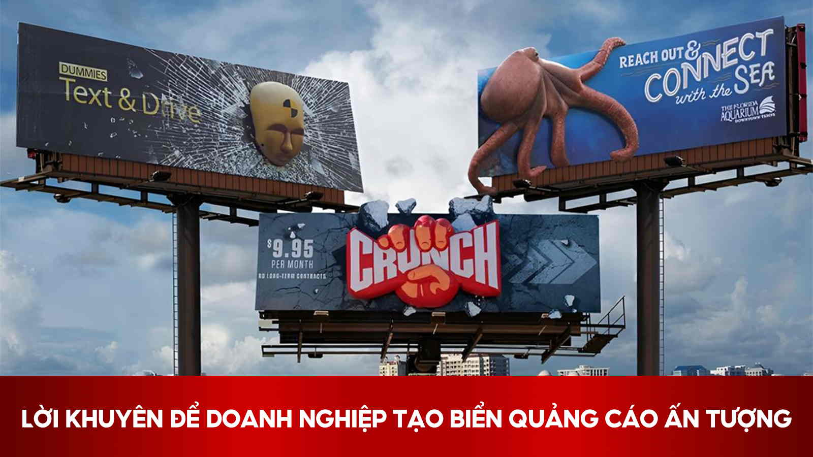 Lời Khuyên Cho Doanh Nghiệp Để Có Biển Quảng Cáo Bắt Mắt