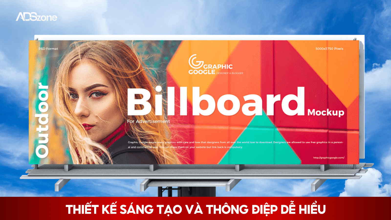 Billboard Quảng Cáo Được Thiết Kế Sáng Tạo & Có Thông Điệp Dễ Hiểu