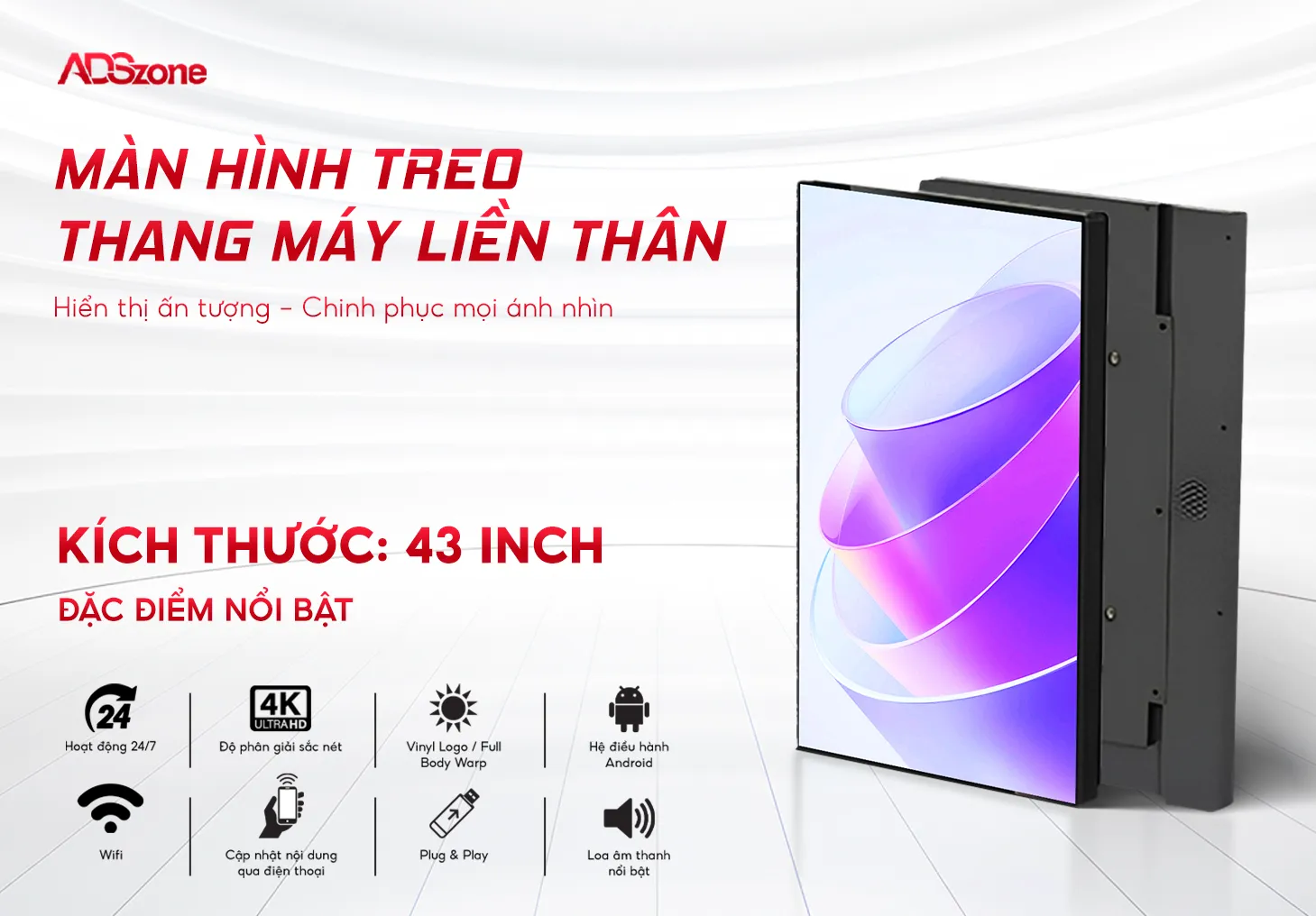 Màn Hình Treo Thang Máy Liền Thân 43 Inch