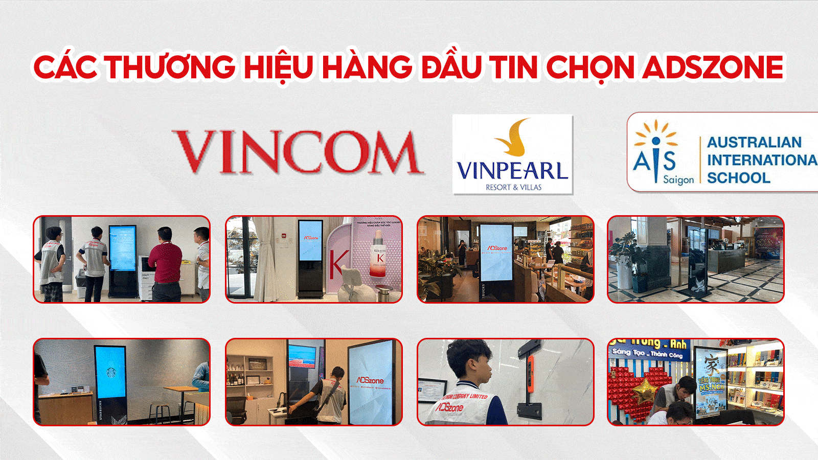 Các Thương Hiệu Hàng Đầu Tin Chọn ADSzone