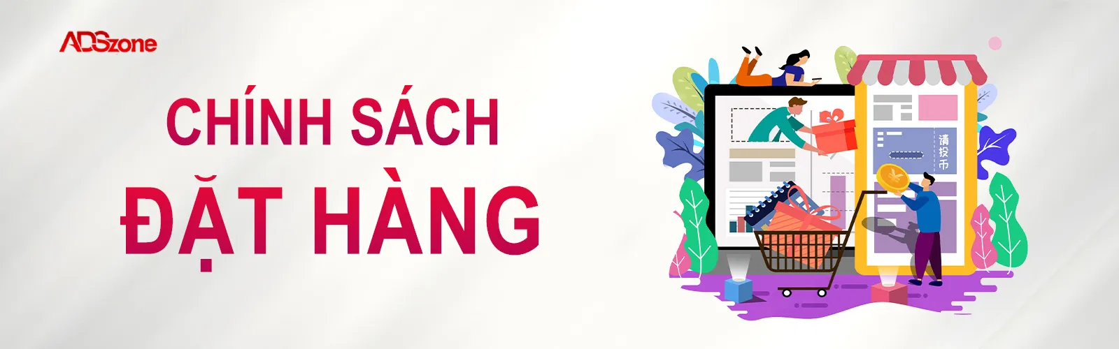 Chính Sách Đặt Hàng Của ADSzone 