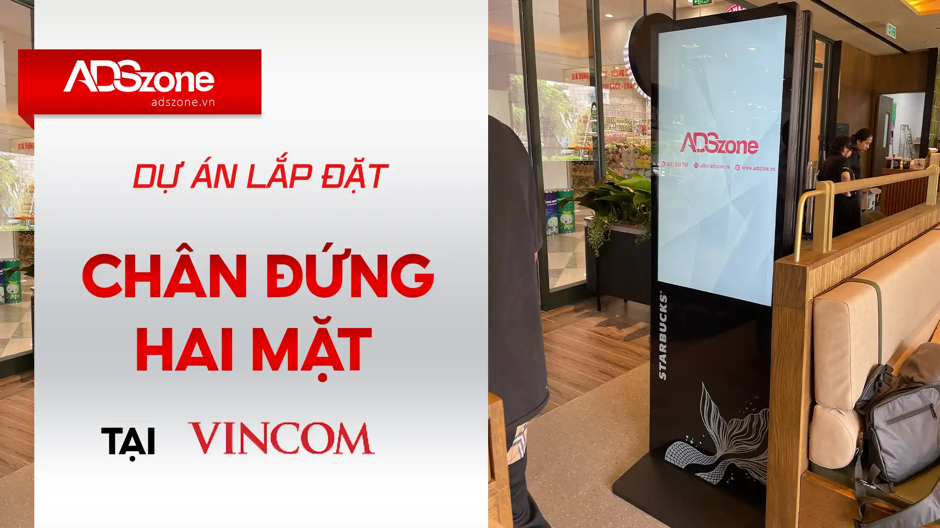 ADSzone Lắp Đặt Chân Đứng Hai Mặt 43” Tại Vincom Rạch Giá