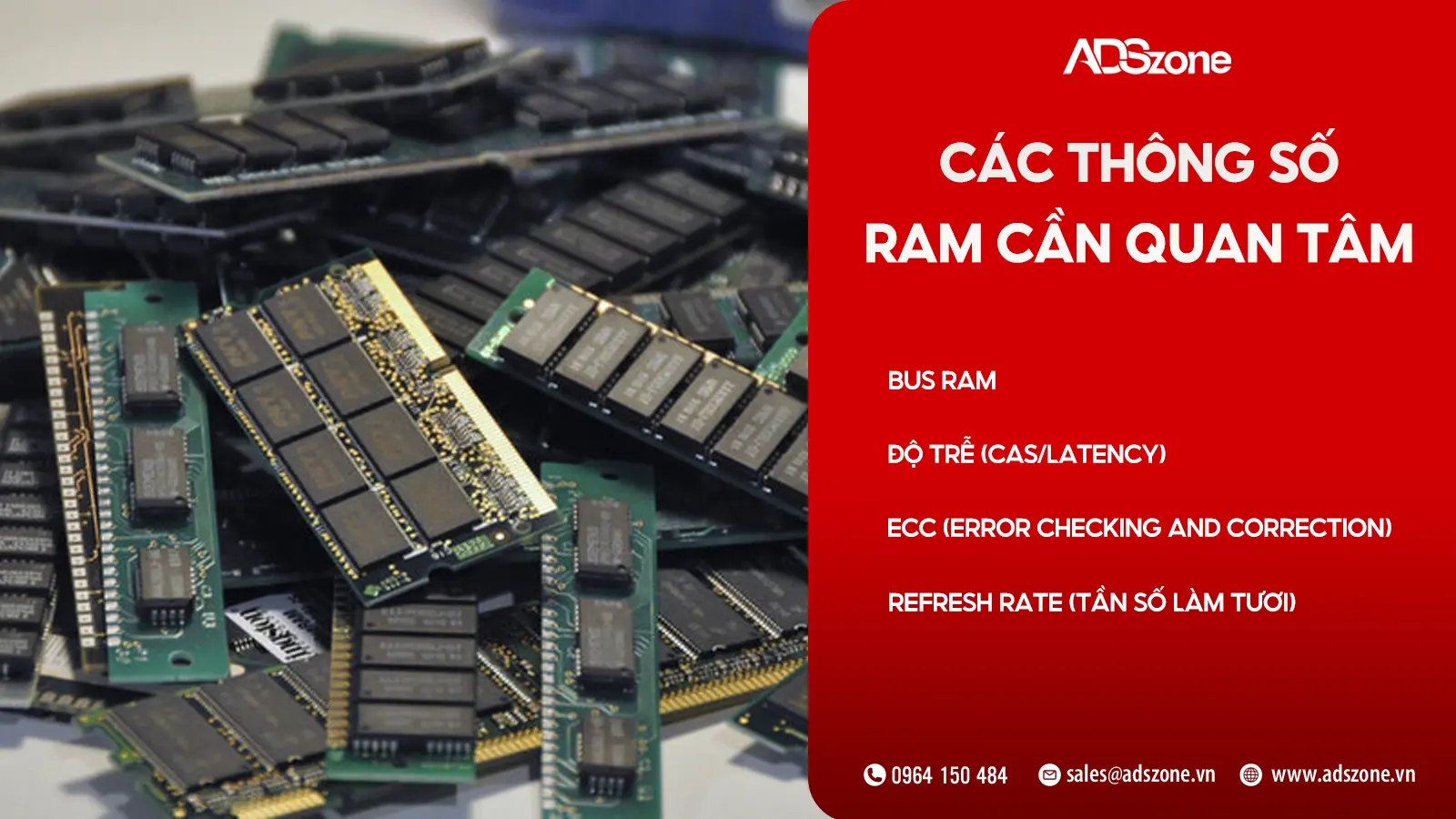 Các Thông Số RAM Cần Lưu Ý