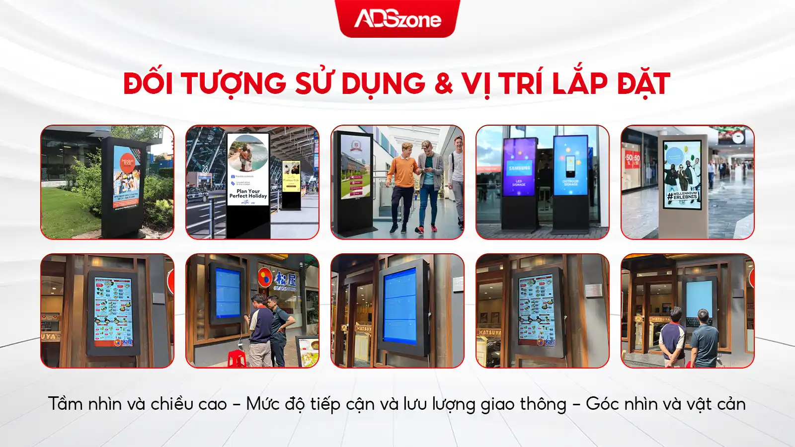 Đối Tượng Sử Dụng & Vị Trí Lắp Đặt Của Màn Hình Quảng Cáo Ngoài Trời 