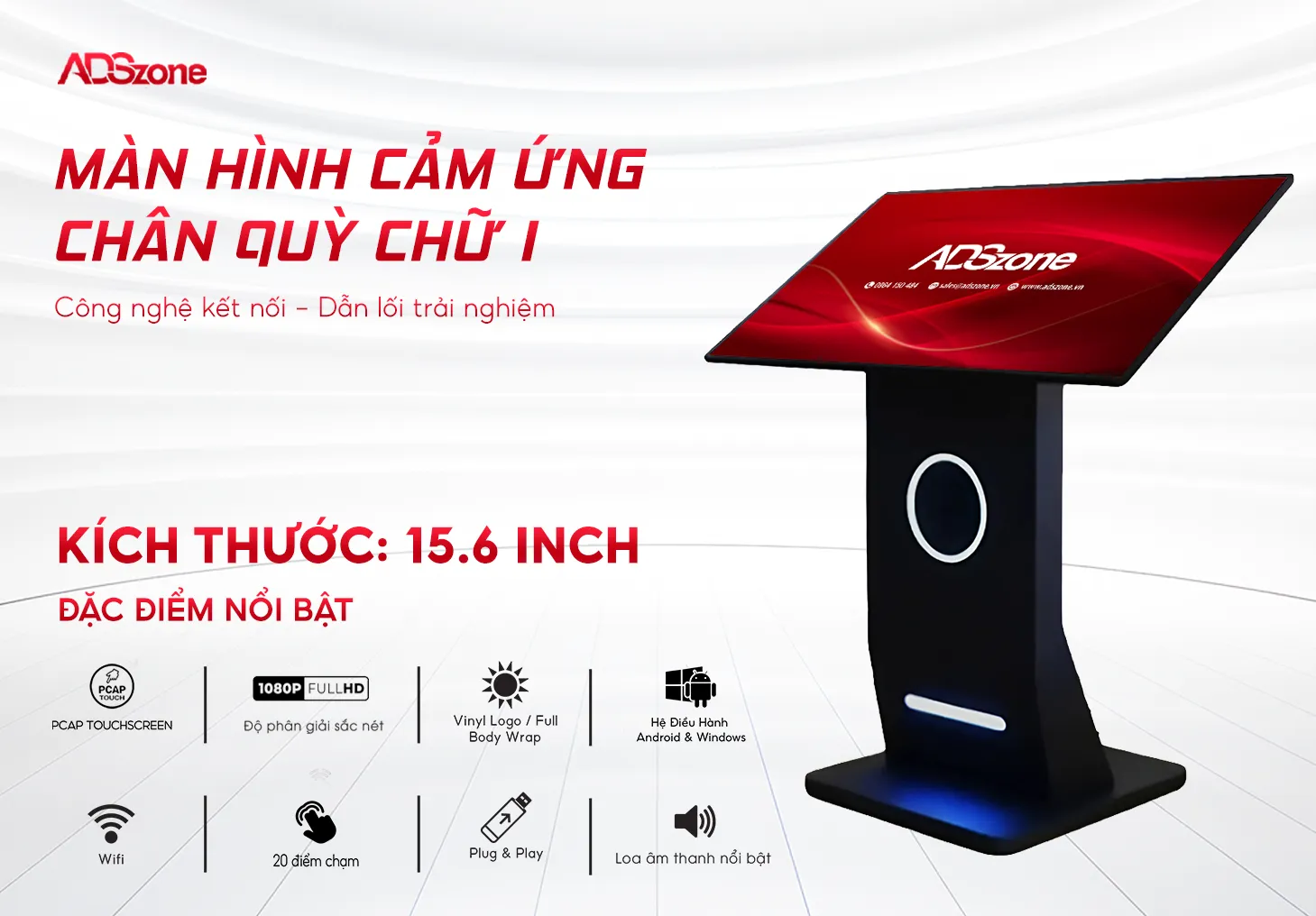 Màn Hình Cảm Ứng Chân Quỳ Chữ I 15.6 Inch