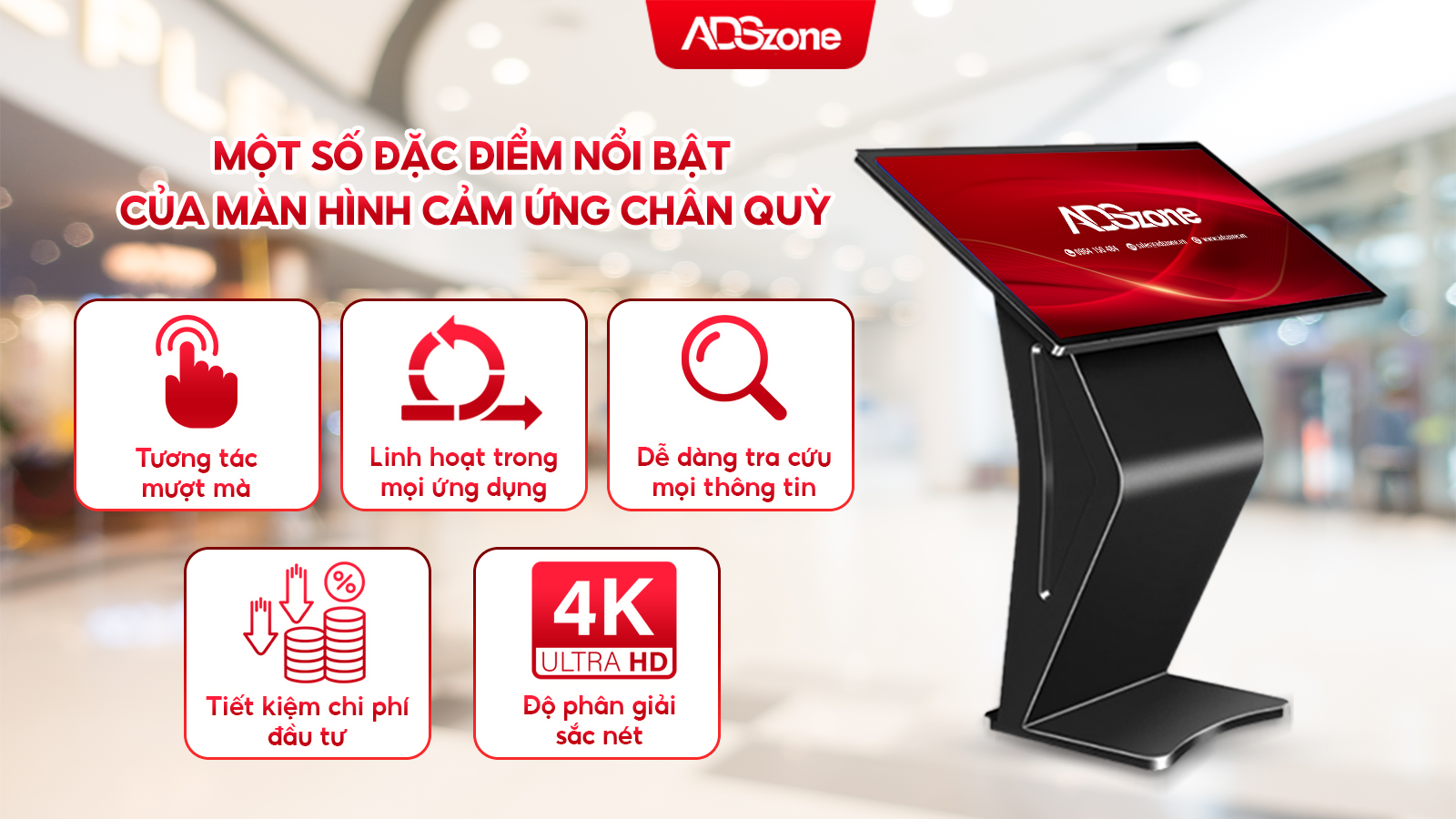 Đặc Điểm Nổi Bật Của Màn Hình Cảm Ứng Chân Quỳ