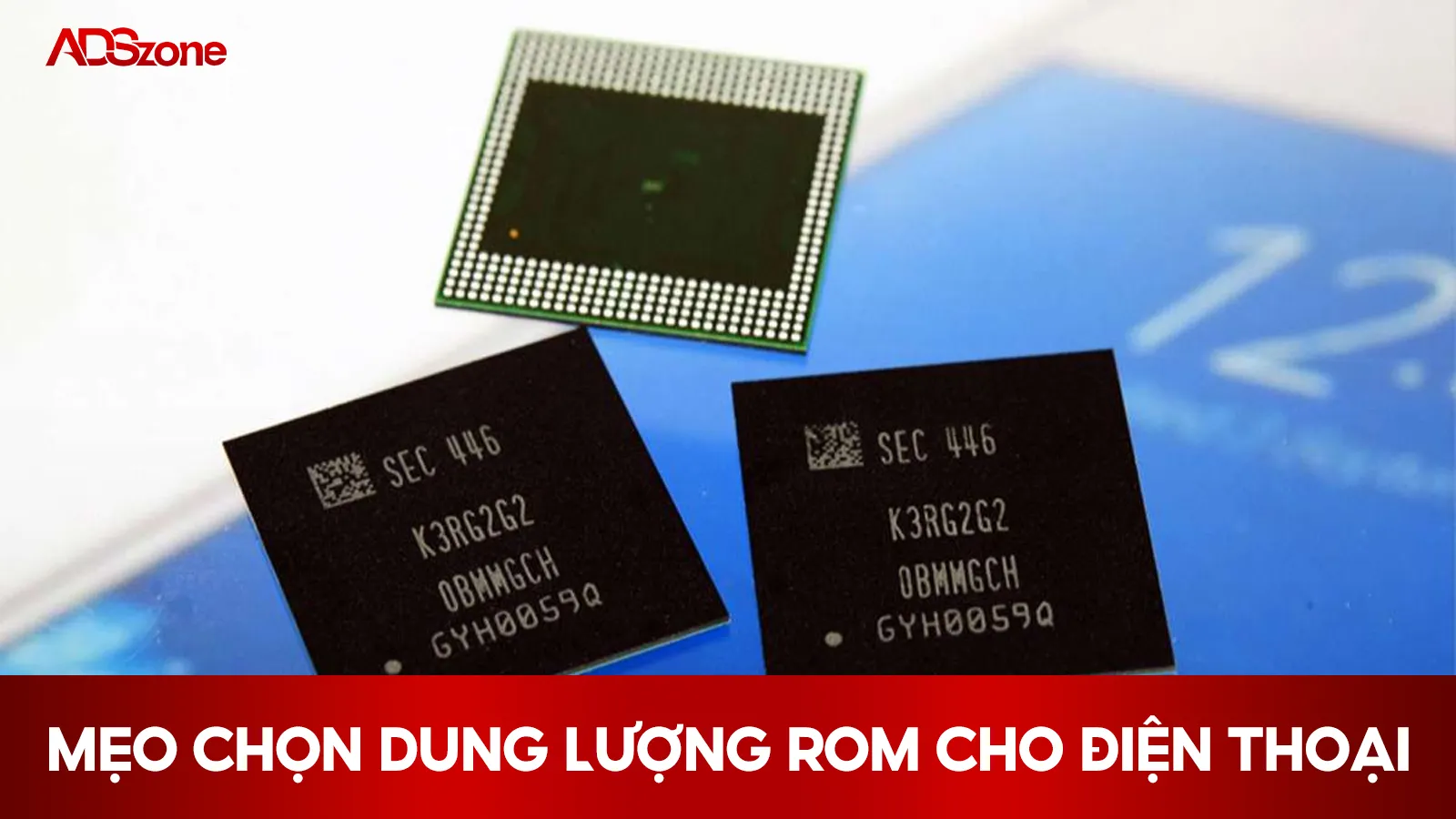 Mẹo Chọn Dung Lượng Cho Điện Thoại, Máy Tính Bảng