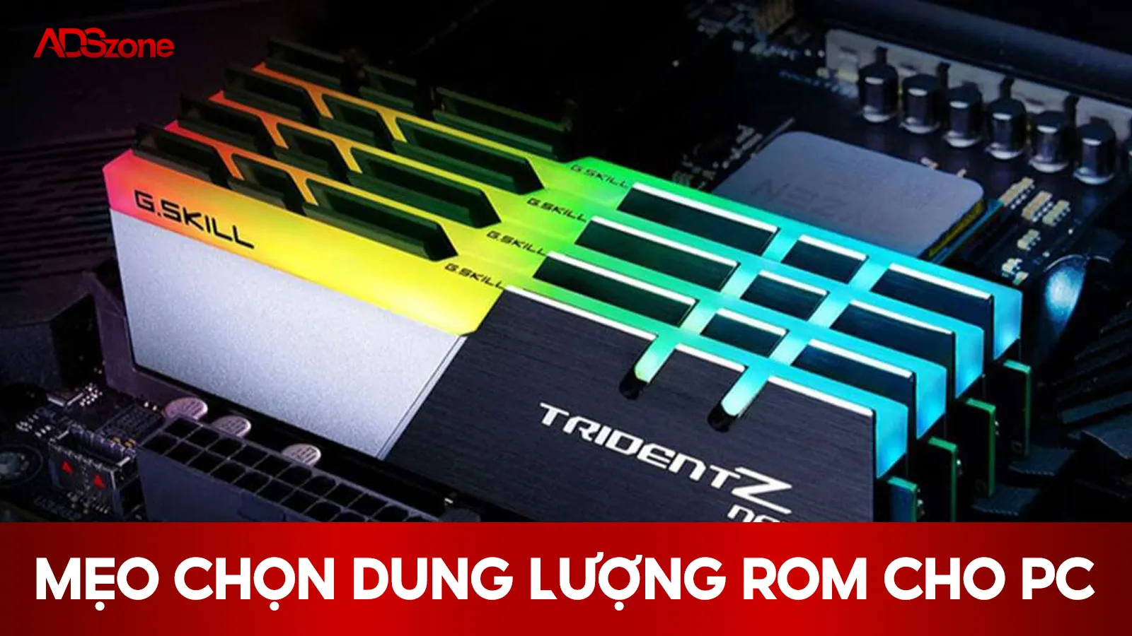 Mẹo Chọn Dung Lượng Cho Laptop Và PC 