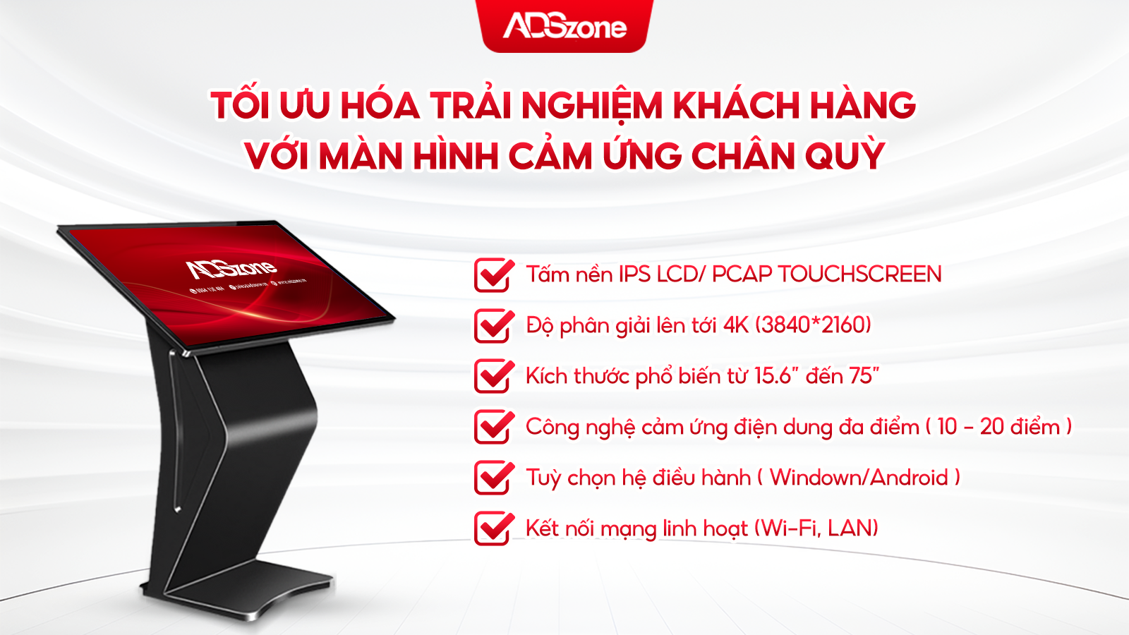Tối Ưu Hóa Trải Nghiệm Khách Hàng Với Màn Hình Cảm Ứng Chân Quỳ