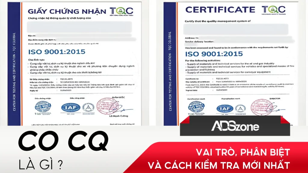 CO/CQ – Chứng Từ Chứng Nhận Nguồn Gốc & Chất Lượng