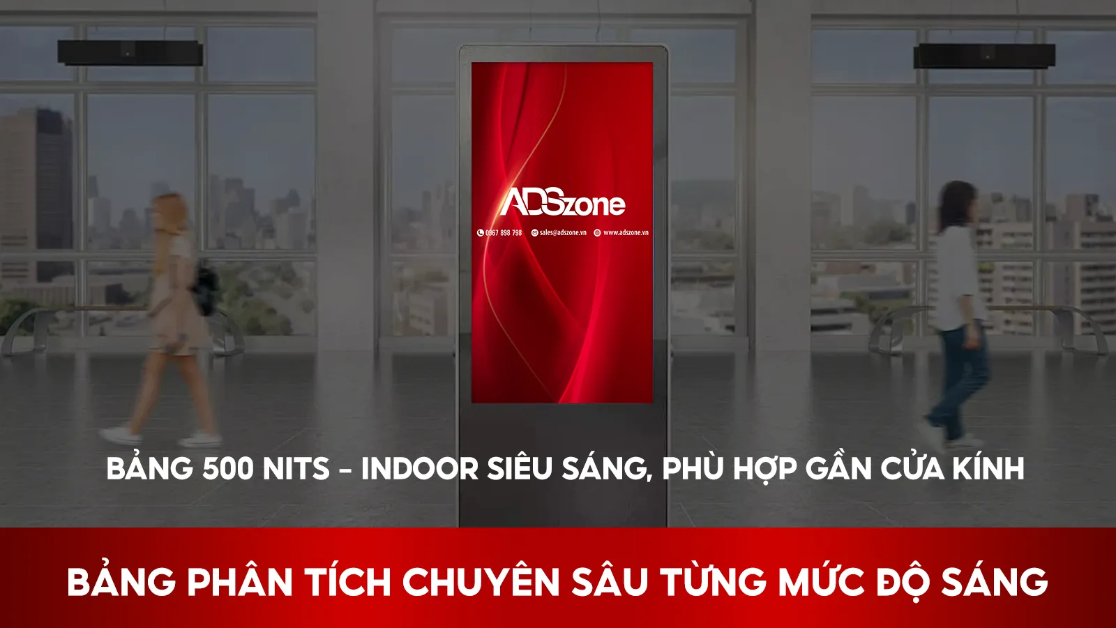Bảng 500 Nits – Indoor Siêu Sáng, Phù Hợp Gần Cửa Kính
