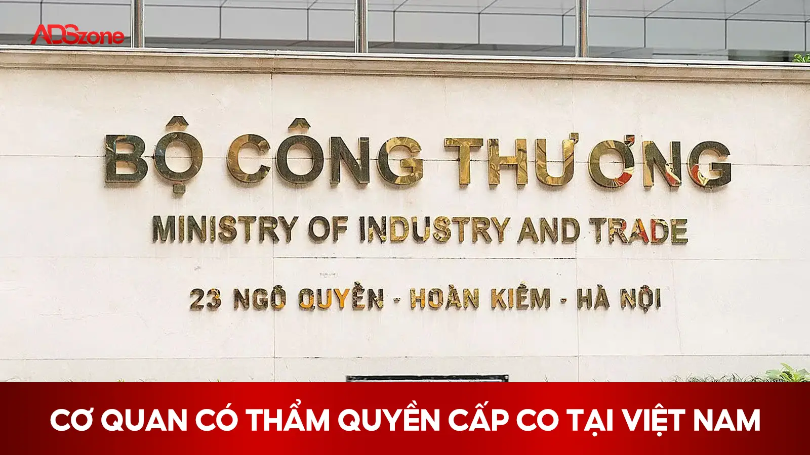 Cơ Quan Nào Có Thẩm Quyền Cấp CO Tại Việt Nam