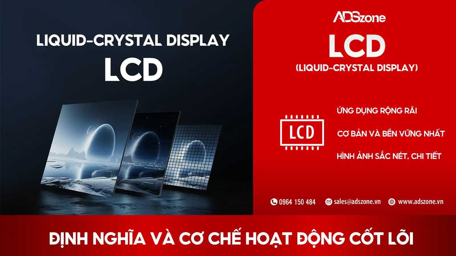 Tìm Hiểu LCD Là Viết Tắt Của Từ Gì?