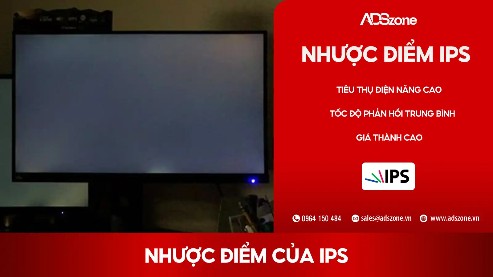 Nhược Điểm Của IPS