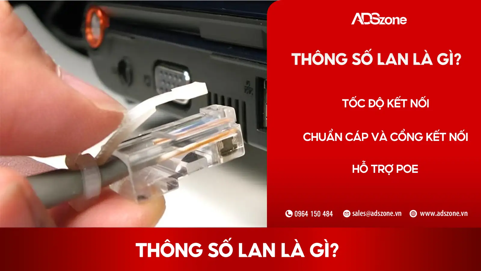 Tìm Hiểu Sơ Qua Thông Số LAN 