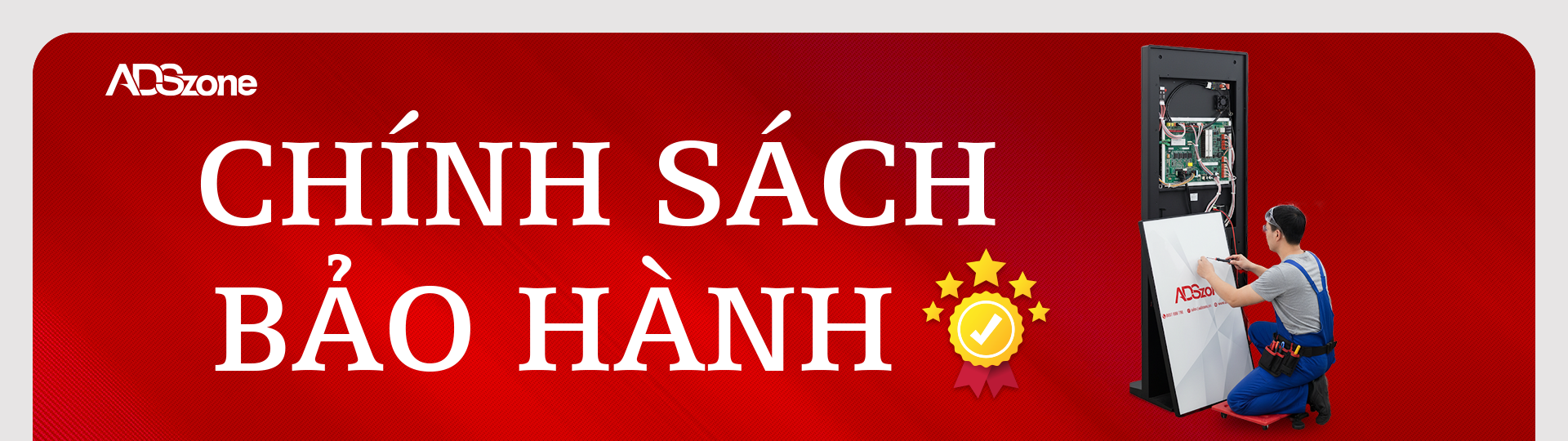 Chính Sách Bảo Hành Của ADSzone 