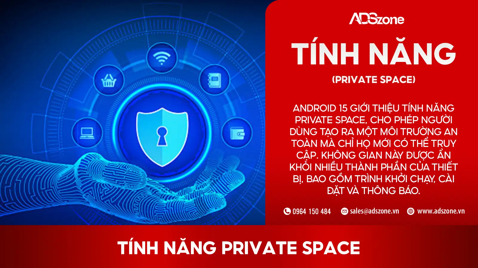 Tính Năng Private Space (Không Gian Riêng Tư)
