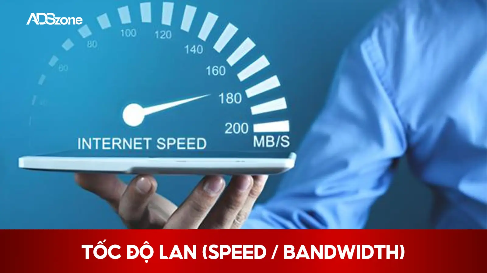 Tốc Độ Của Thông Số LAN