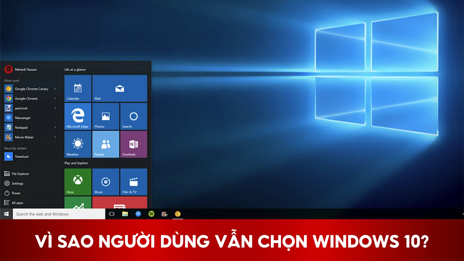 Vì Sao Người Dùng Vẫn Chọn Windows 10?