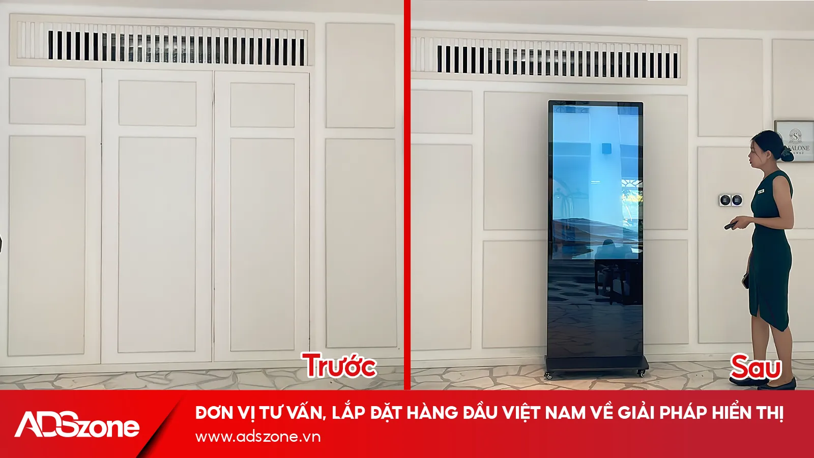 Trước Và Sau Khi Lắp Đặt Màn Hình