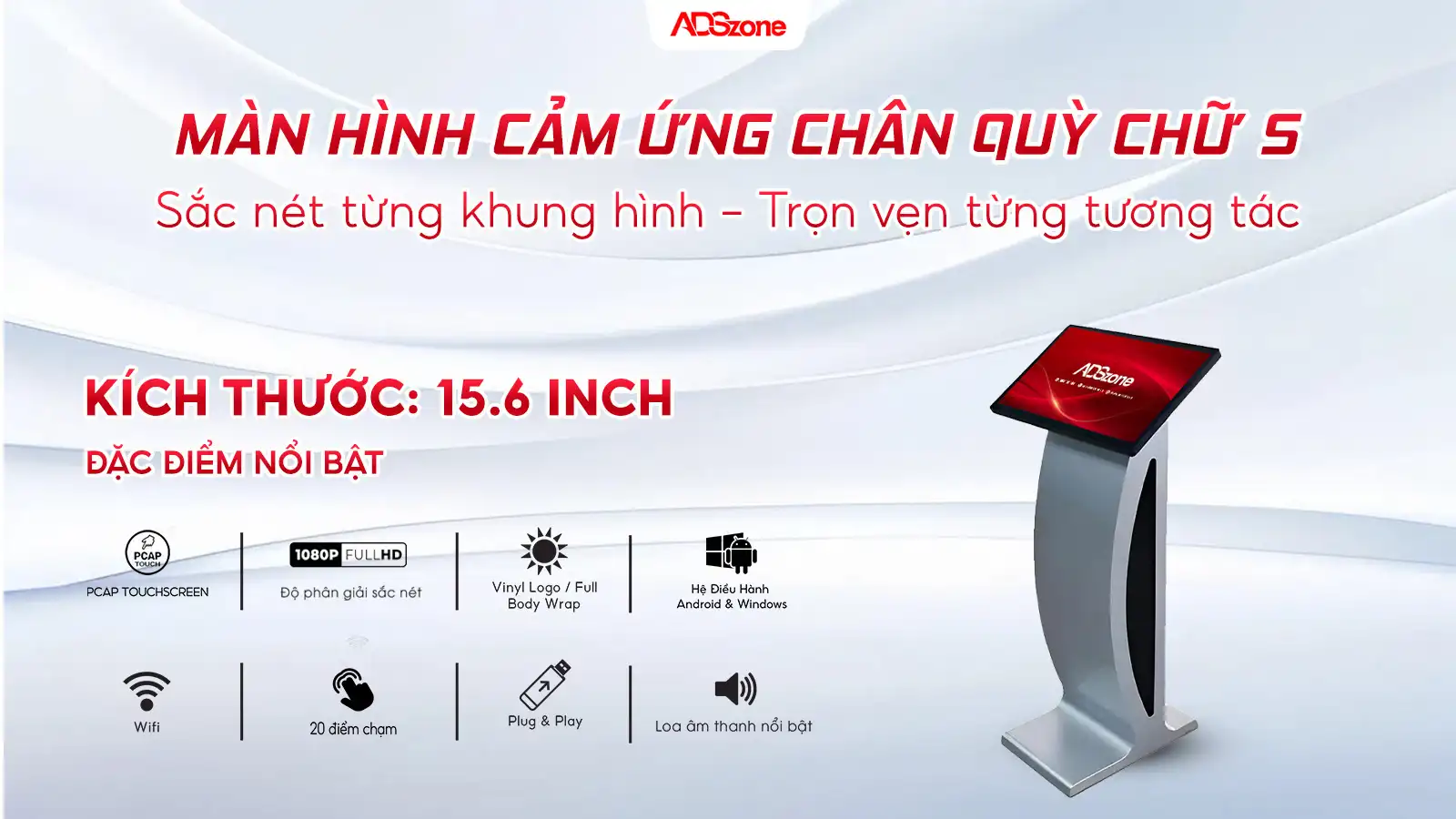 Màn Hình Cảm Ứng Chân Quỳ Chữ S 15.6 Inch