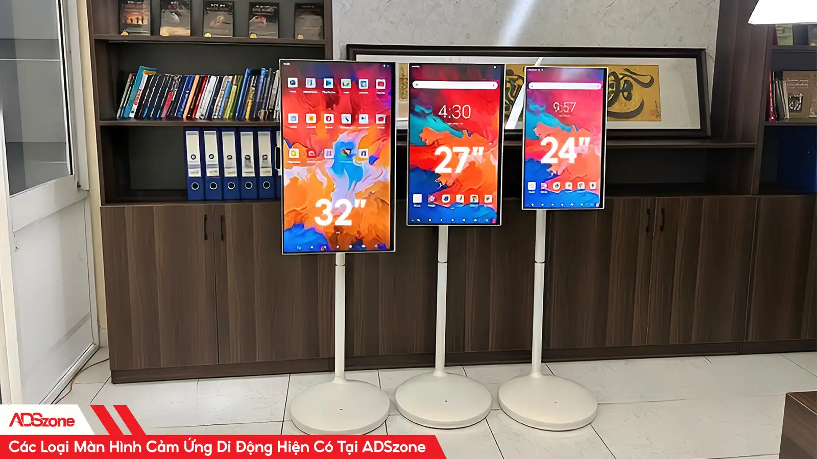 Các Loại Màn Hình Cảm Ứng Chân Đứng Di Động Có Mặt Tại ADSzone