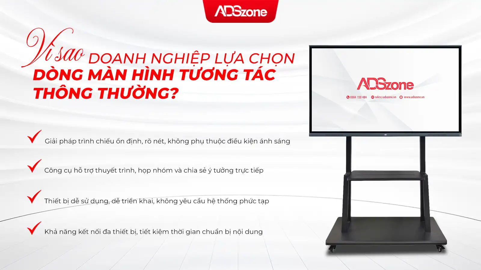 Vì Sao Doanh Nghiệp Lựa Chọn Dòng Màn Hình Tương Tác Thông Thường?