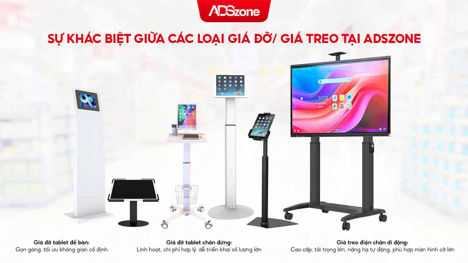 Sự Khác Biệt Giữa Các Loại Giá Đỡ/ Giá Treo Tại ADSzone