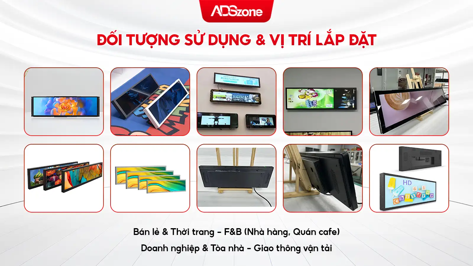 Đối Tượng Sử Dụng Màn Hình Thanh Dài