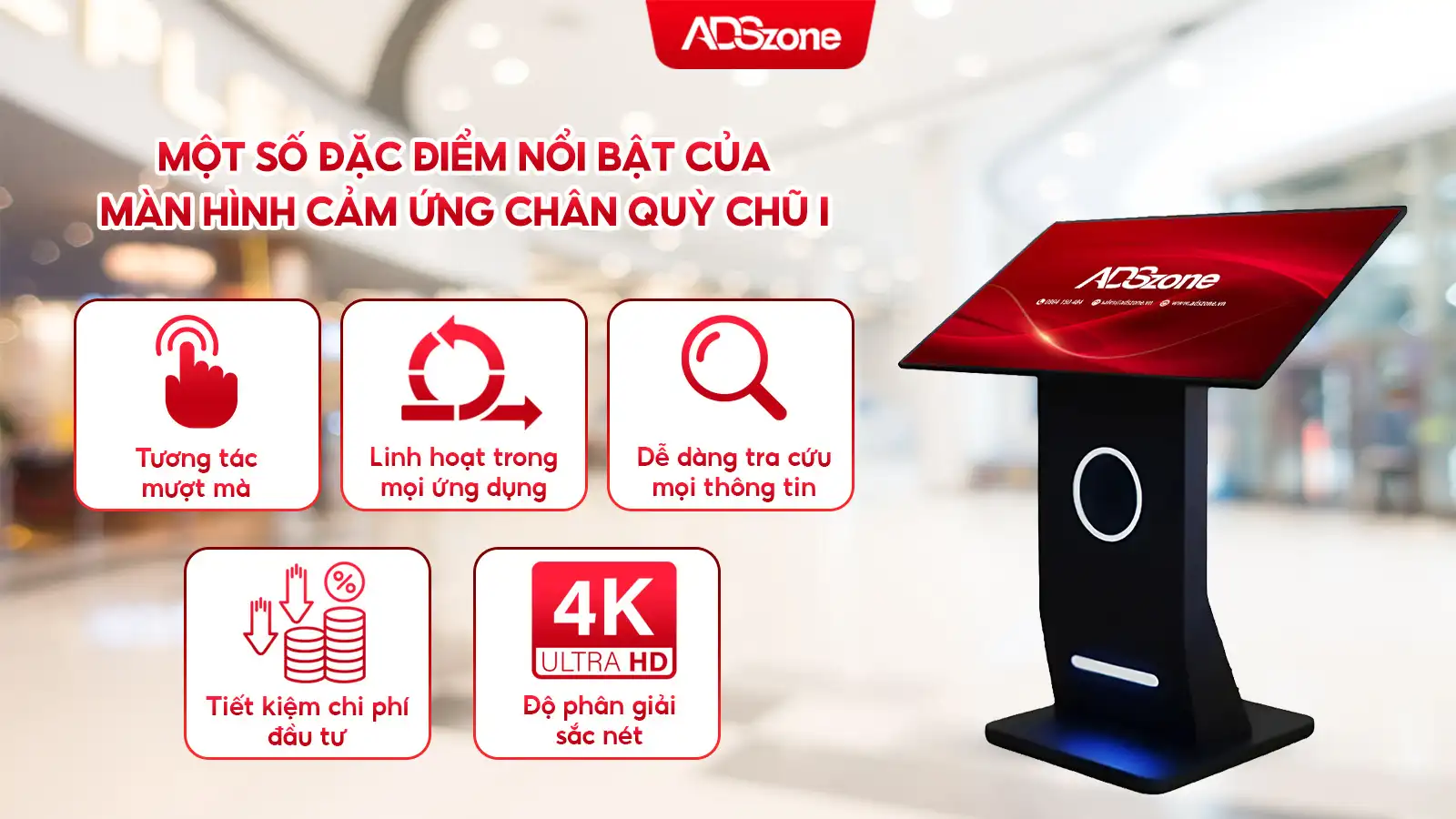 Đặc Điểm Nổi Bật Của Màn Hình Cảm Ứng Chân Quỳ Chữ I