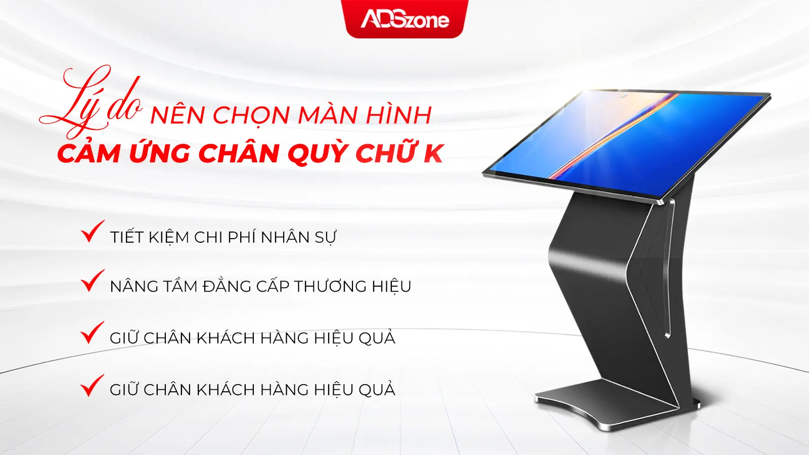 Màn Hình Chân Quỳ Chữ K Cảm Ứng Mượt Mà, Hình ẢNh Sắc Nét