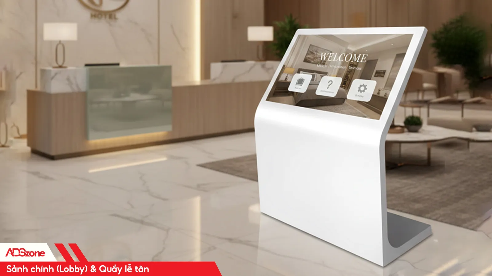 Màn Hình Đặt Tại Sảnh Chính