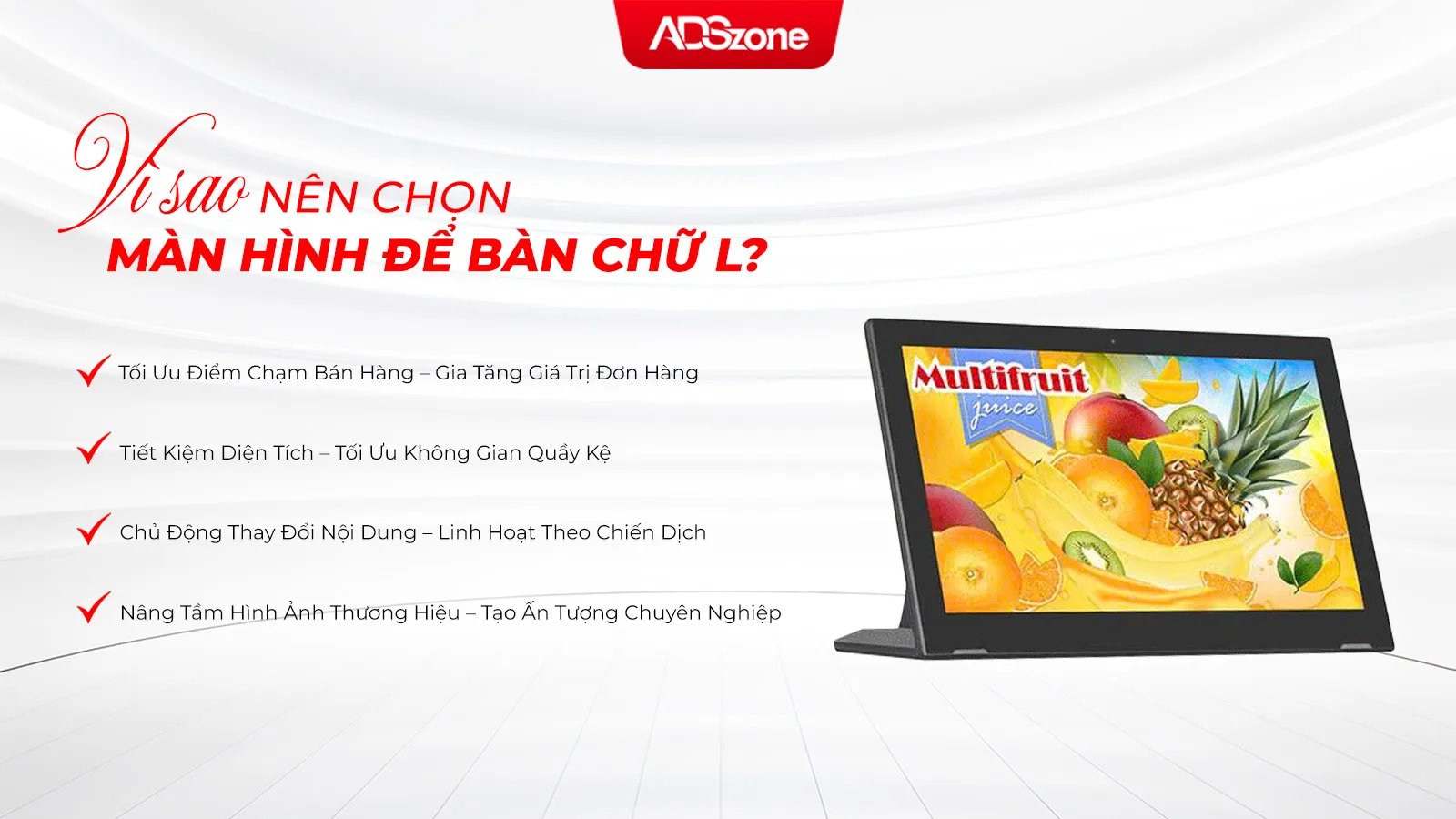 Màn Hình Quảng Cáo Để Bàn Nhỏ Gọn, Dễ Lắp Đặt Và Vận Hành