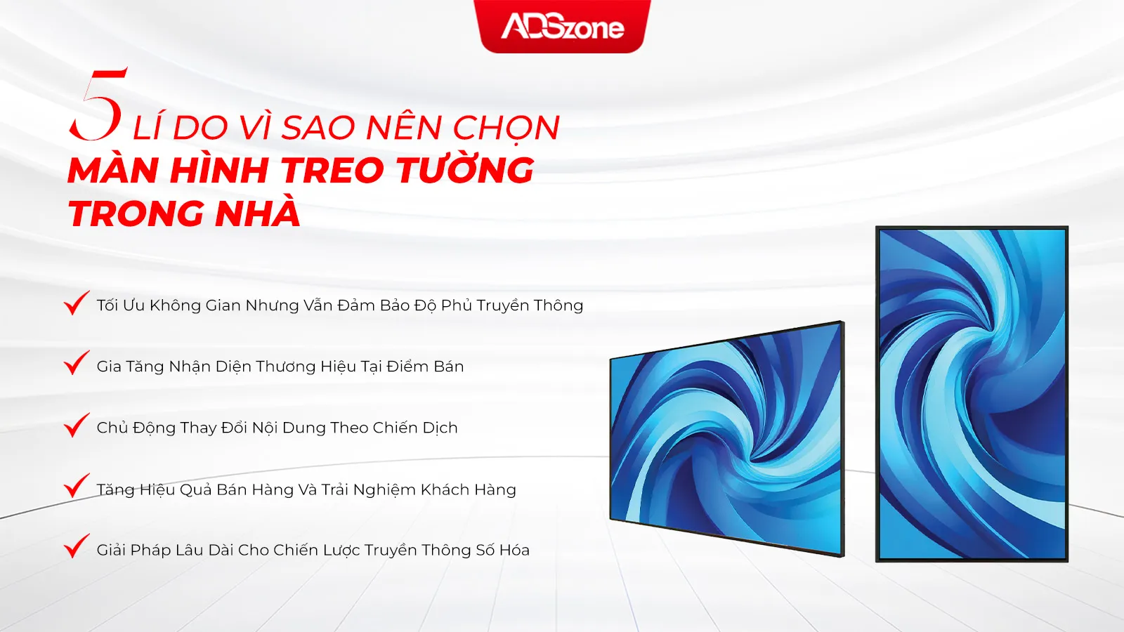 Màn Hình Quảng Cáo Treo Tường Trong Nhà Giải Pháp Hiển Thị Nội Dung Hiệu Quả