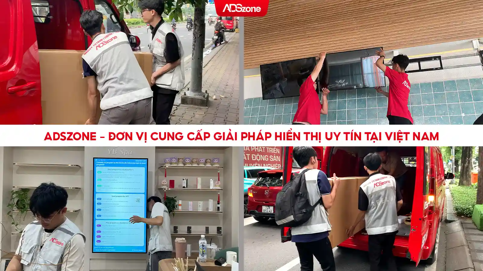 ADSzone - Tự Hào Là Đơn Vị Cung Cấp Giải Pháp Hiển Thị Toàn Diện