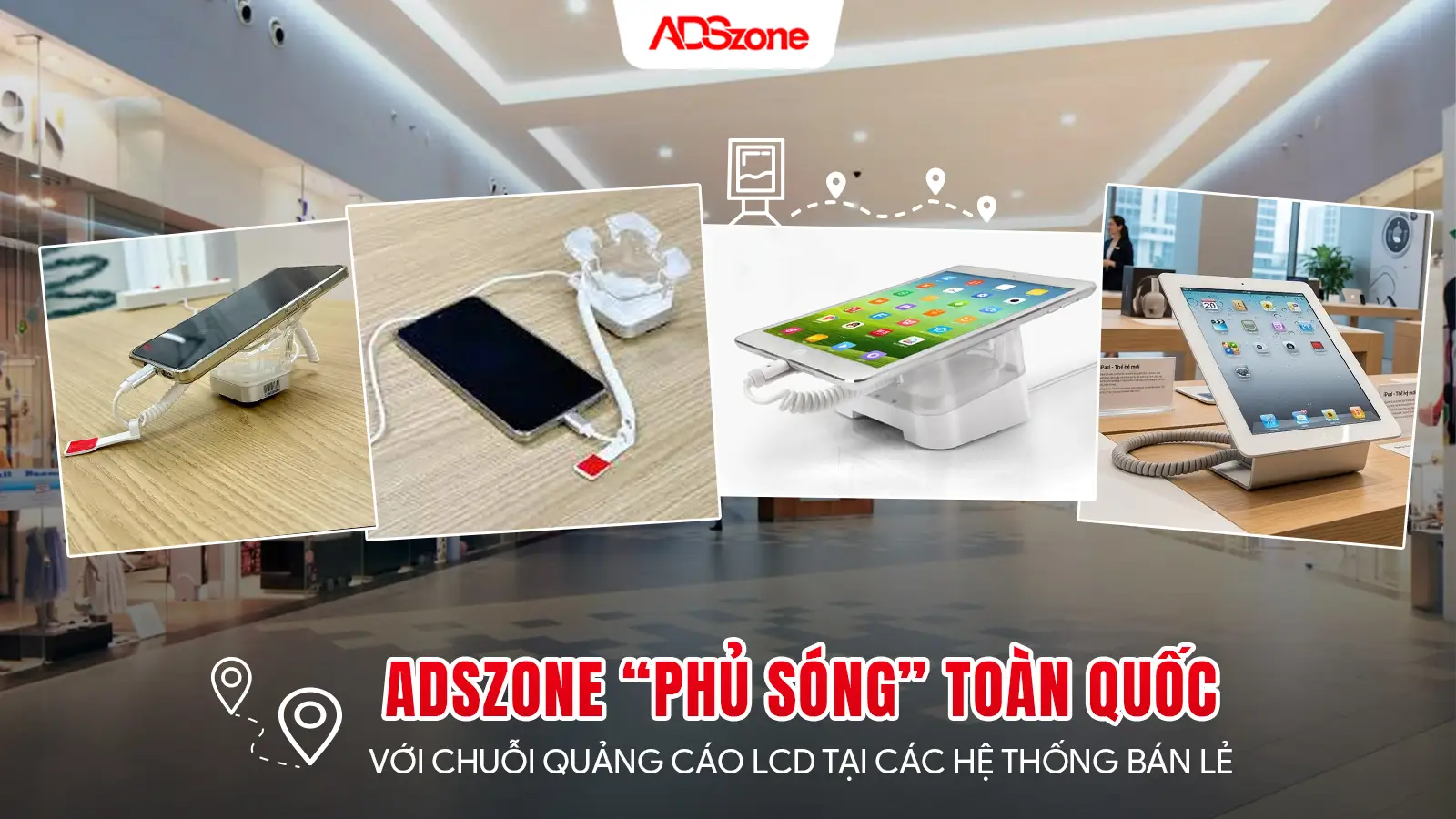 Giải Pháp Chống Trộm Cho Khu Vực Trải Nghiệm