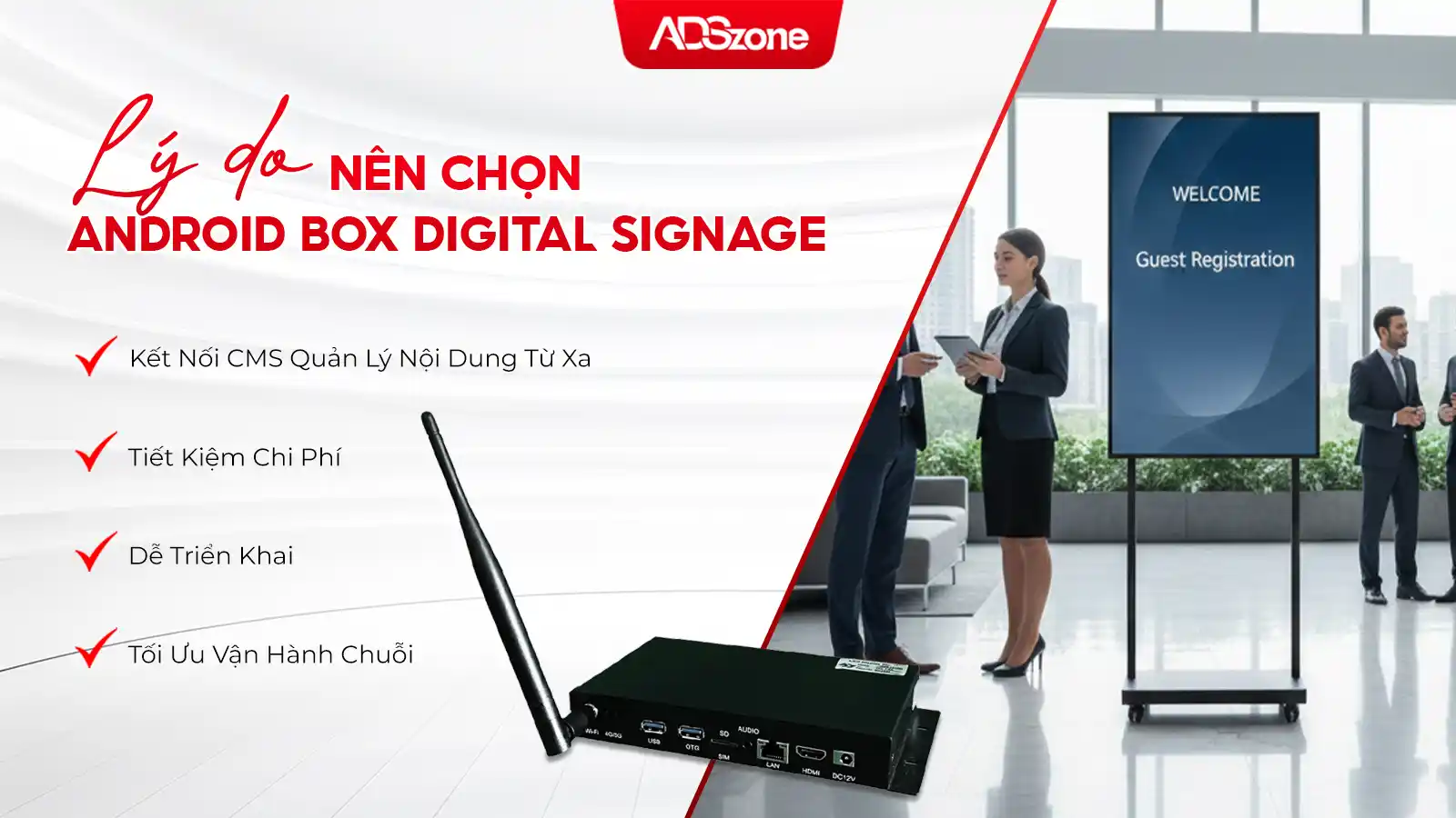 Lý Do Nên Chọn Android Box Digital Signage