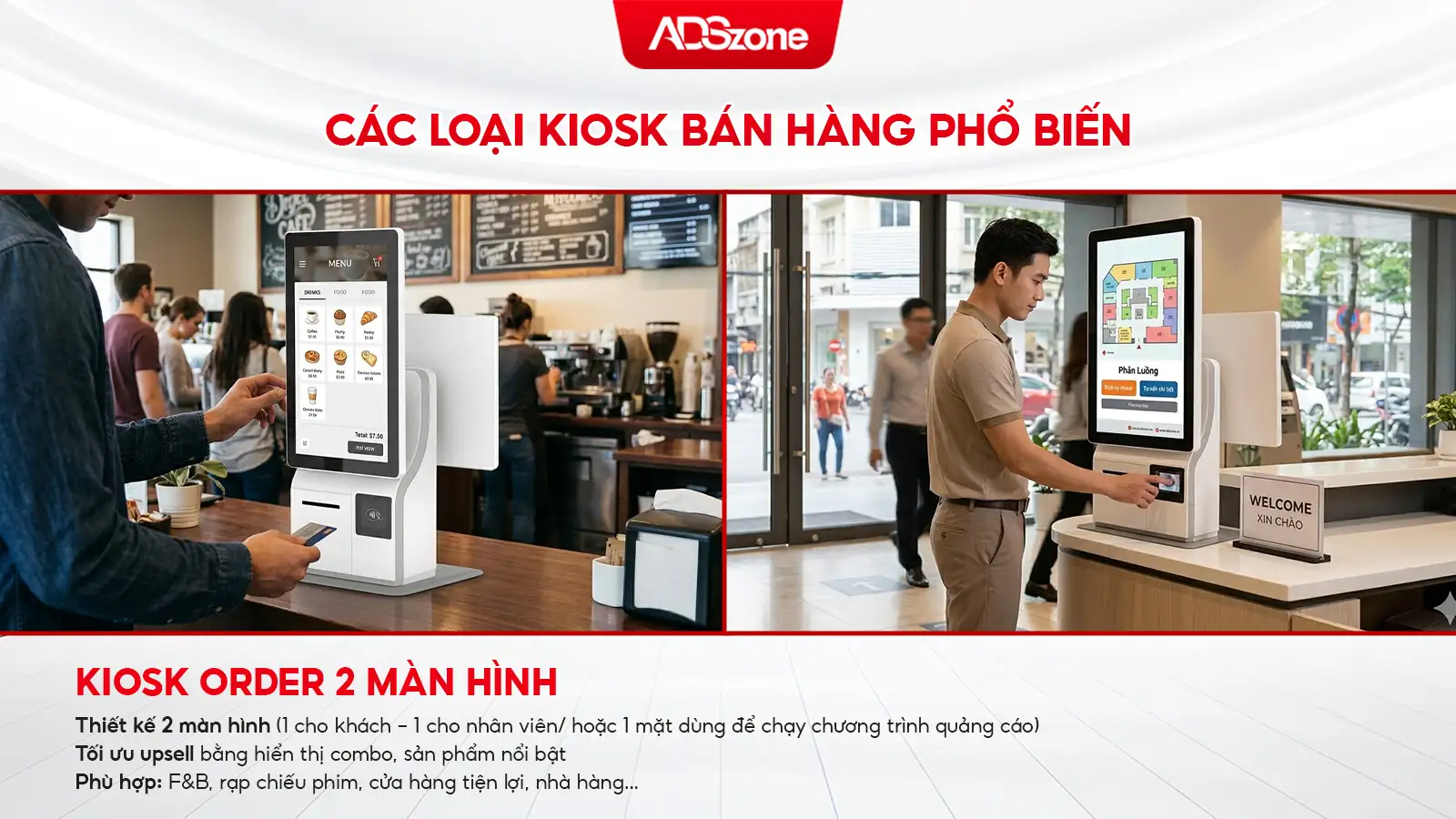 Kiosk 2 Màn Hình