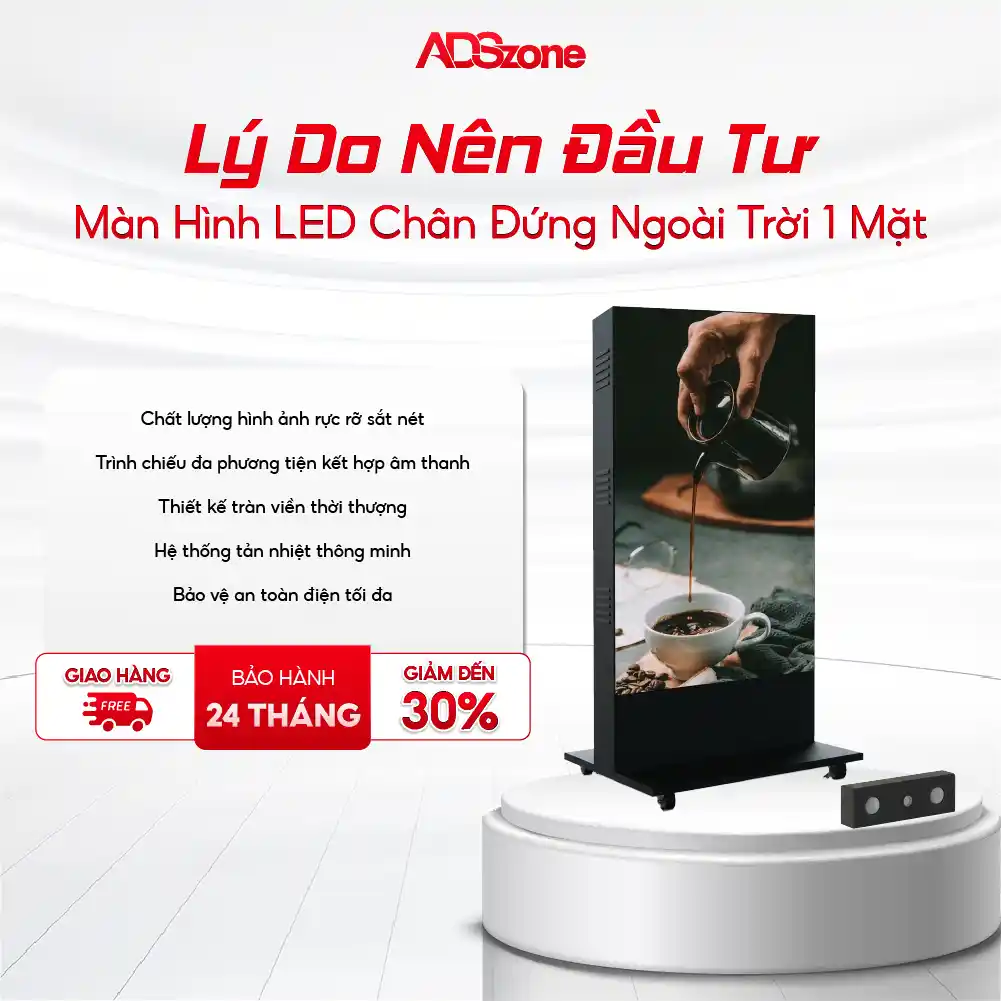 Lý Do Nên Đầu Tư Màn Hình LED Chân Đứng Ngoài Trời 1 Mặt