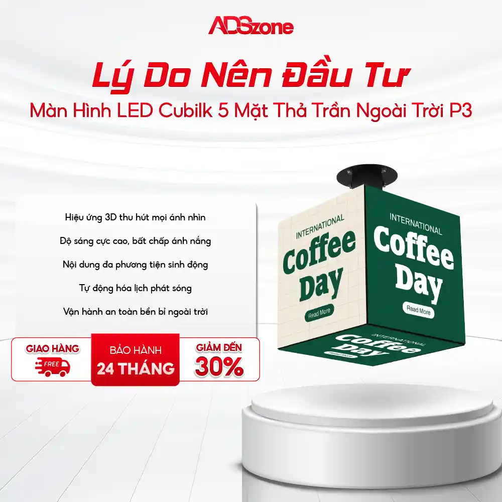 Lý Do Nên Đầu Tư Màn Hình LED Cubilk 5 Mặt Thả Trần Ngoài Trời P3