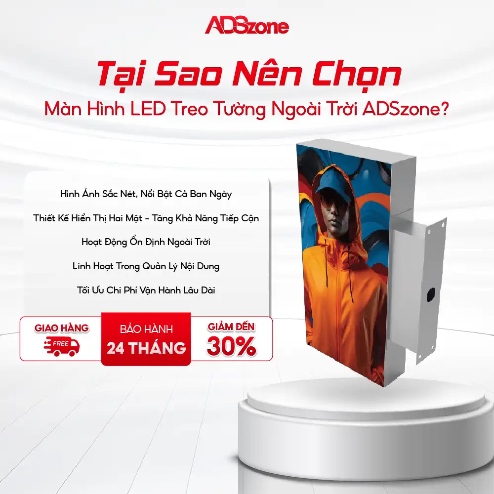 Tại Sao Nên Chọn Màn Hình LED Treo Tường Ngoài Trời ADSzone?